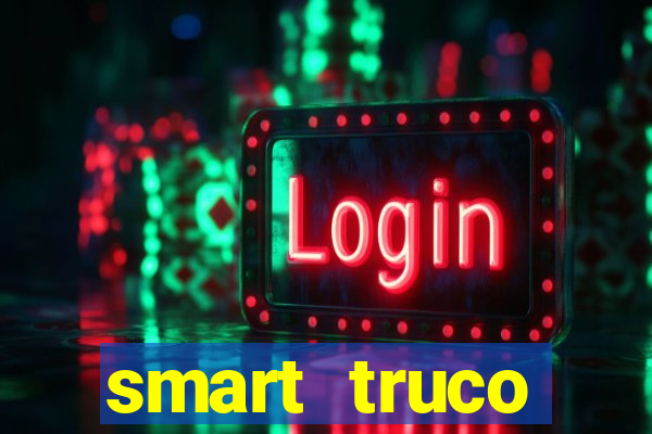 smart truco paulista e mineiro